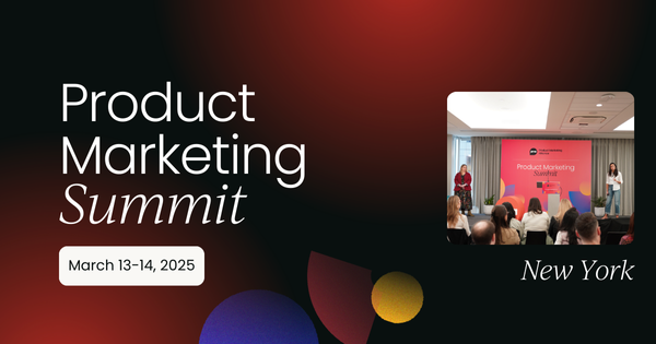 Product Marketing Summit | New York, 2025